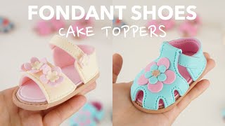 Fondant Baby Shoes Cake Toppers  |  Creative Cake Decorating Ideas  |  Spring Summer Sandals