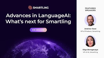 Advances in LanguageAI: What’s Next for Smartling