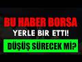 BORSANIN ÜSTÜNE NÜKLEER İMASI! TRUMP AÇIKLAMASI SONRASI YATIRIMCIYI NE BEKLİYOR? #BIST100