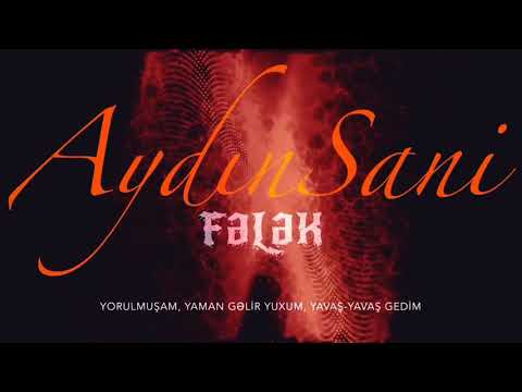 Aydın Sani - Fələk
