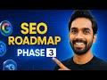 SEO Roadmap Phase 3: The Third Steps to Higher Rankings
