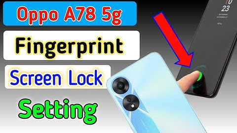 Oppo A78 5g mobile me fingerprint lock kaise lagea | how to set display fingerprint in oppo a78 phon