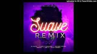 Suave (Full Remix) El Alfa (feat. Bryant Myers, Noriel, Jon Z, Miky Woodz & Chencho \