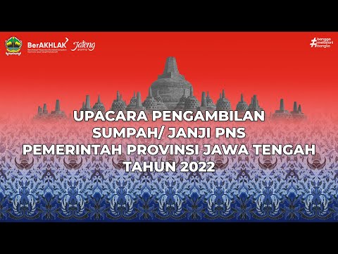 Upacara Pengambilan Sumpah/ Janji PNS di Lingkungan Pemerintah Provinsi Jawa Tengah tahun 2022