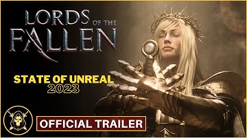 Lords of the Fallen - Official Unreal Engine 5 Trailer - State of Unreal 2023