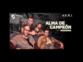 Alma de campeón - Nueveonce