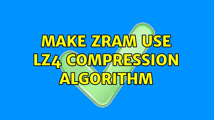 Ubuntu: make zram use lz4 compression algorithm