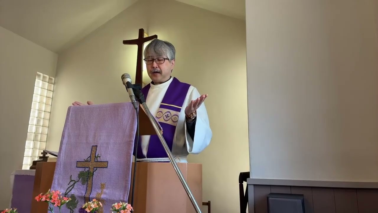 四旬節第２主日礼拝説教   HD 720p