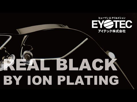 イオンプレーティングによる本物のブラック / Real black by ion plating