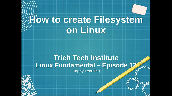 Episode12 : How to create Filesystem in Linux