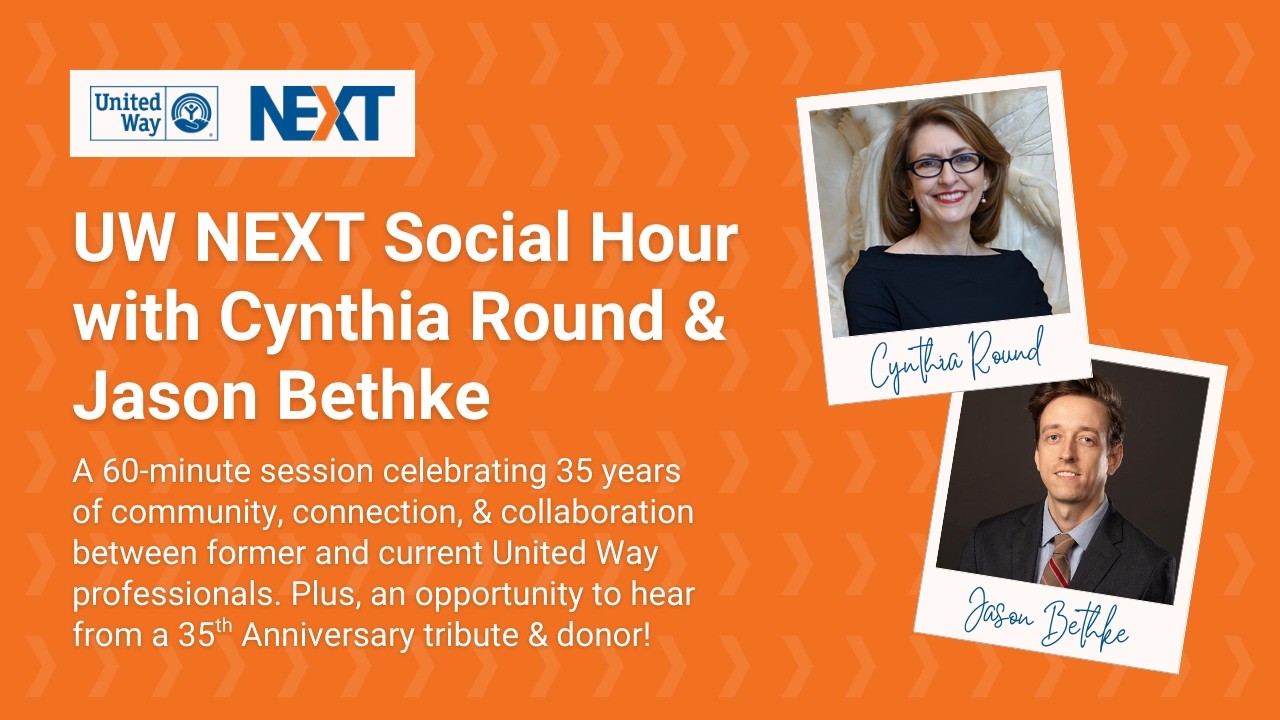 UW NEXT Webinar: 35th Anniversary Social Hour with Cynthia Round & Jason Bethke