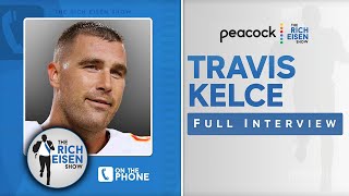 Travis Kelce Talks Mahomes, Andy Reid, Shaving Off Beard & More with Rich Eisen | Full Interview