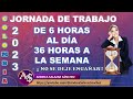 2023. JORNADA DE 6 HORAS_DÍA (36 HORAS_SEMANA) EN COLOMBIA