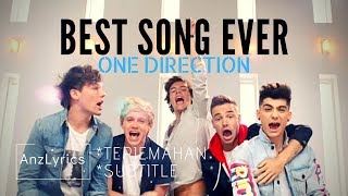 BEST SONG EVER LYRICS | LIRIK | ONE DIRECTION | TERJEMAHAN INDONESIA