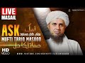 Live Masail Session | Ask Mufti Tariq Masood 🕌