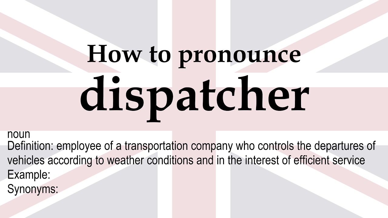 How To Pronounce dispatcher Meaning YouTube how-to-pronounce-dispatcher-meaning-youtube