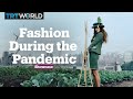 Fashion during the Global Pandemic