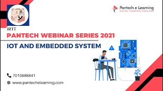 Advanced IOT and Embedded system | IRTT | Pantech-e-Learning | Ameerpet |