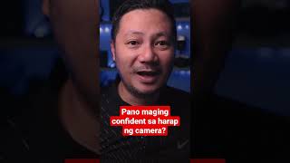 Paano maging confident sa harap ng camera #confidence