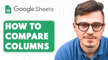 How to Compare Columns in Google Sheets [2025 Guide]
