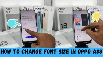 How to change Font size and style in OPPO A38| How to change font size and style in oppo A18