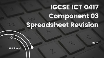 0417 IGCSE ICT PAPER 3 SPREADSHEET REVISION