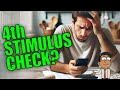 Understanding the Possibility of a Fourth Stimulus Check