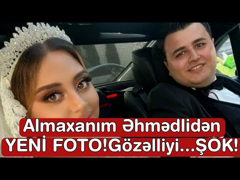 Almaxanım Əhmədlidən YENİ