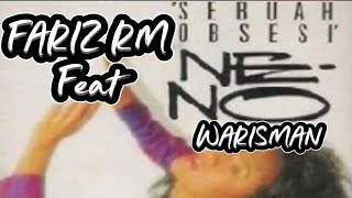 Neno Warisman Feat Fariz RM - Sebuah Obsesi (Lyrics)