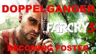 Farcry 3 - Doppelganger - Gameplay Walkthrough