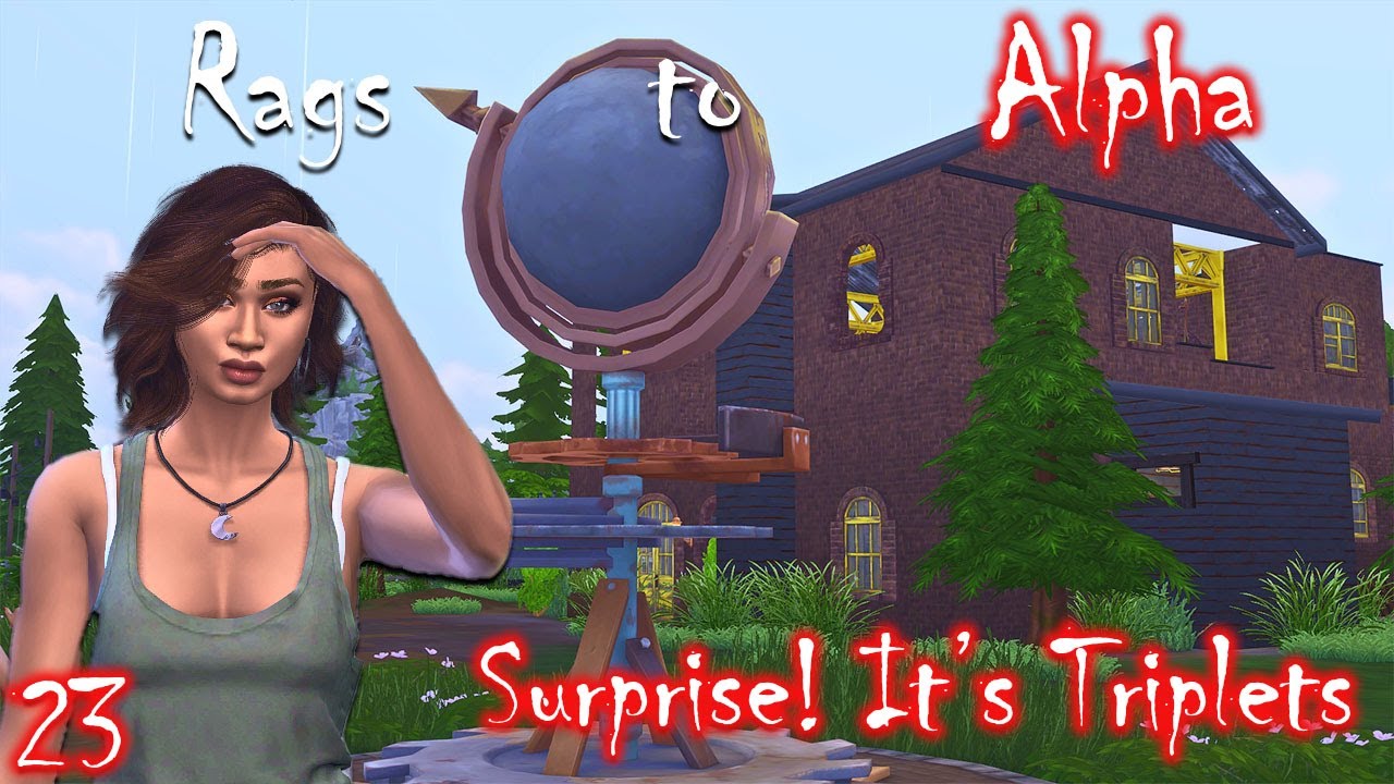 Surprise! It's Triplets || Rags to Alpha || Ep 23 - YouTube