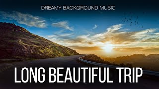 Free Music / Сontemplative Background Music For Videos / Long Beautiful Trip