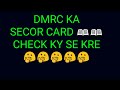 DMRC NE CANDIDATE SECOR CARD DAL DEYA H 👉👉👉👉