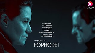 Förhöret | Säsong 2 |  Trailer | A Viaplay Original