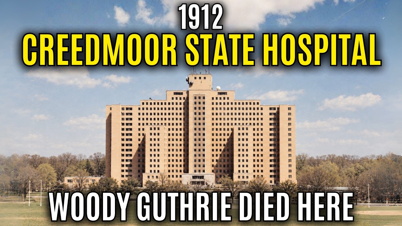 The Entire Story of Creedmoor State Hospital — The Asylum Where Woody Guthrie Died