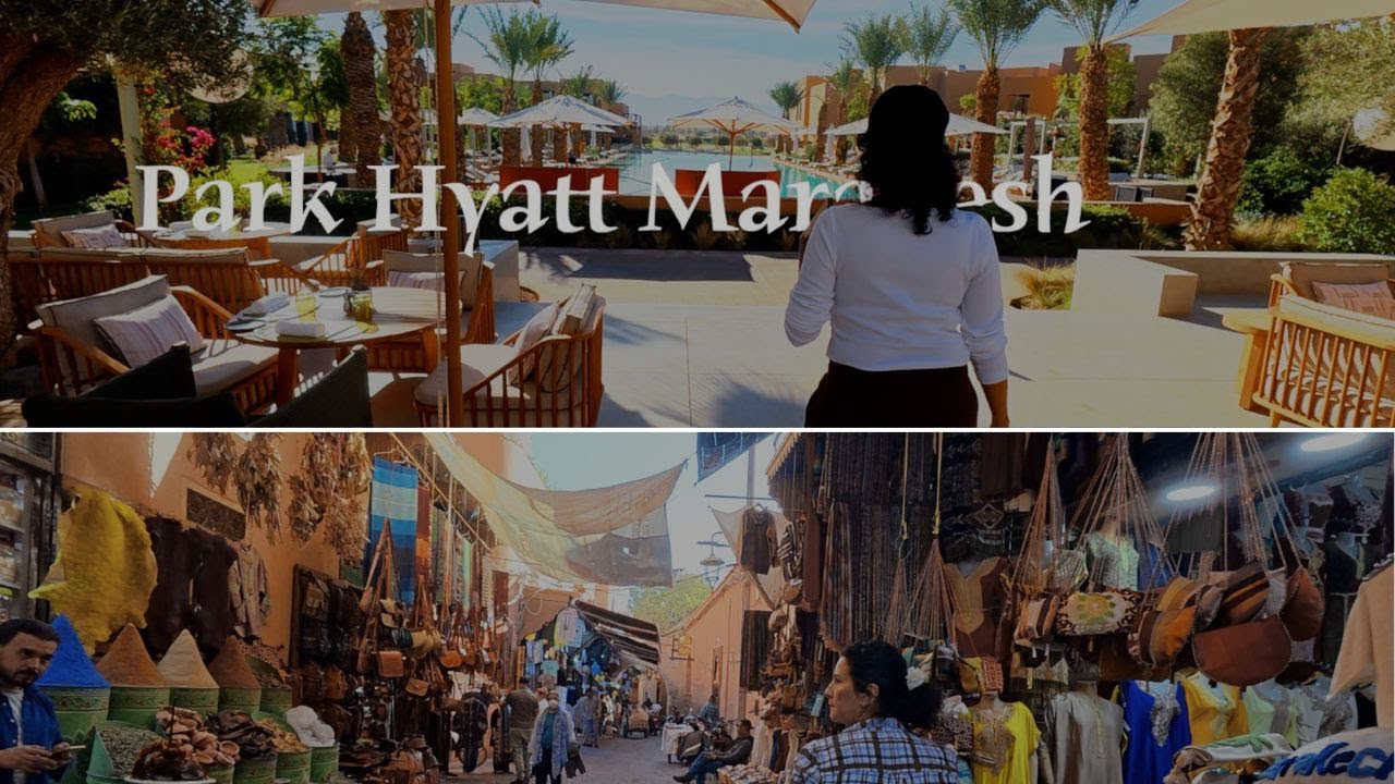 Park Hyatt Marrakech Tour & Medina Walk | Best Luxury Hotel in Morocco?