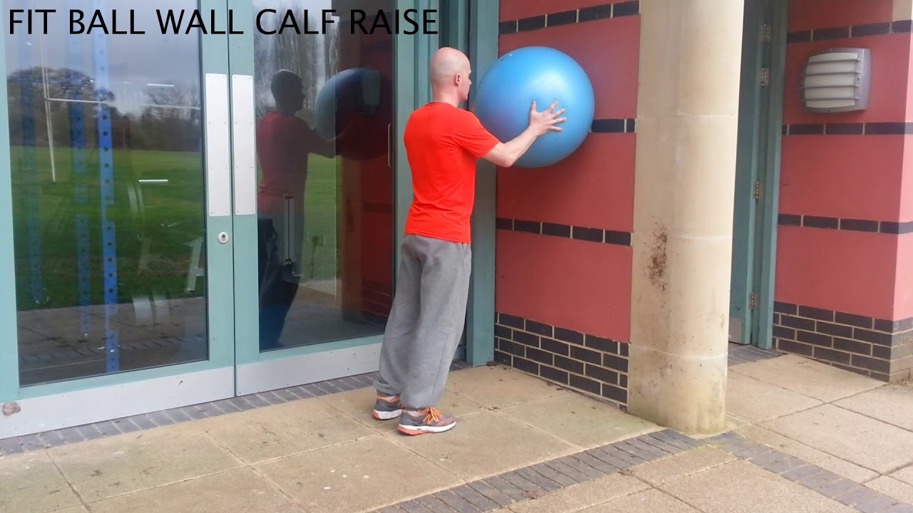 Fit Ball Wall Calf Raise - YouTube