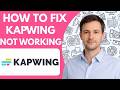 how to Fix Kapwing Not Working Full Guide 2026