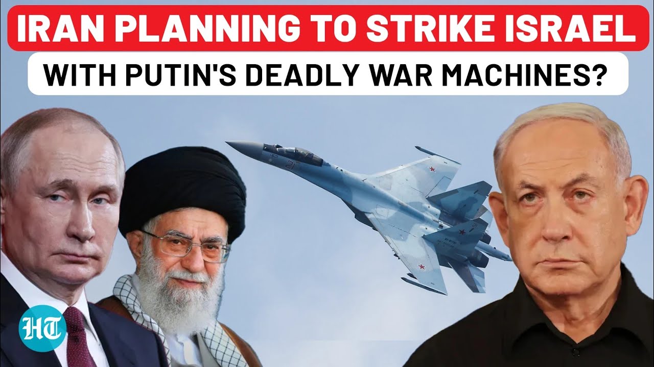 Putin To Send Fighter Jets To Iran Amid Fear Of Israel Attack On Nuclear Sites? Big Demand In Tehran