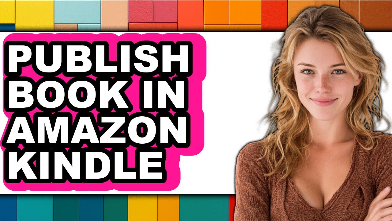 How to Publish Book in Amazon Kindle (easy Method) - YouTube