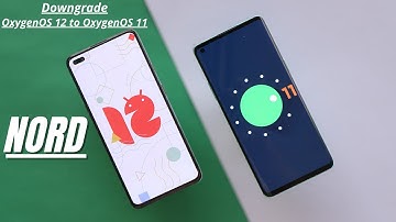 How to Downgrade or Rollback Oneplus NORD from OxygenOS 12 open beta 1 to OxygenOS 11 - Without PC