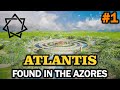 #1: Atlantis  - Found in the Azores