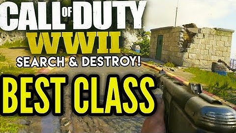 COD WW2 SEARCH AND DESTROY CLASS BEST COD WW2 SEARCH AND DESTROY CLASS BEST RUSHING CLASS