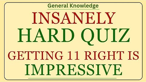 INSANELY HARD QUIZ! Getting 11 Right Is Seriously Impressive 🧠🔥