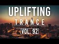 ♫ Uplifting Trance Mix | January 2019 Vol. 92 ♫