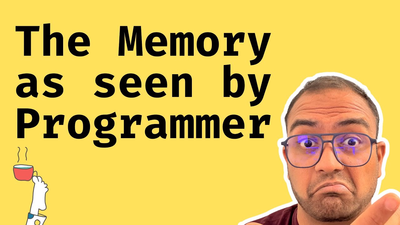 Lecture 7: The mental model of the Memory - YouTube