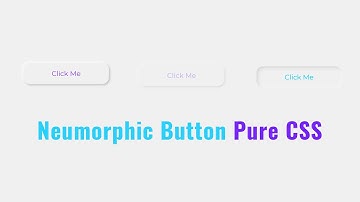 How To Create Neumorphic Button With HTML CSS | Soft UI Button | 2021