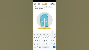 Brain Out Level No.90 How Many Holes Does The Pants Have.