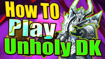 How To Play Unholy Death Knight Beginner Guide Battleground 10.2 Dragonflight Wow PvP