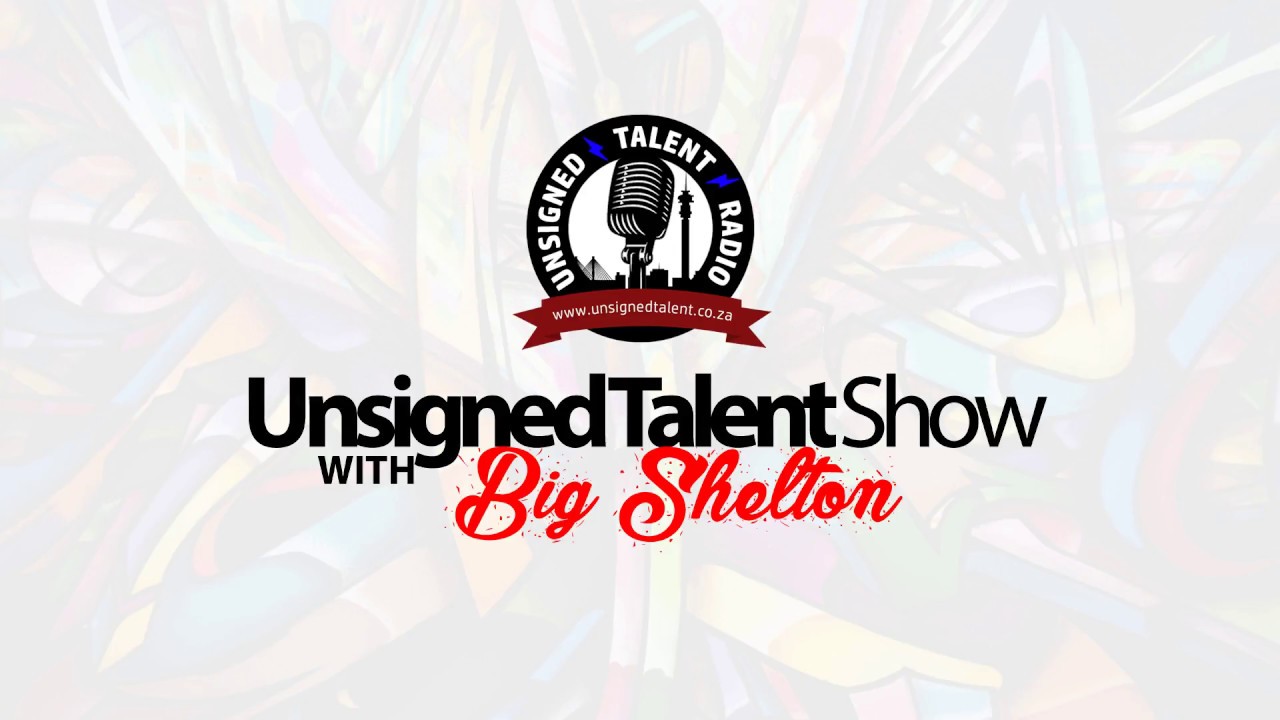 Unsigned Talent Show with Big Shelton